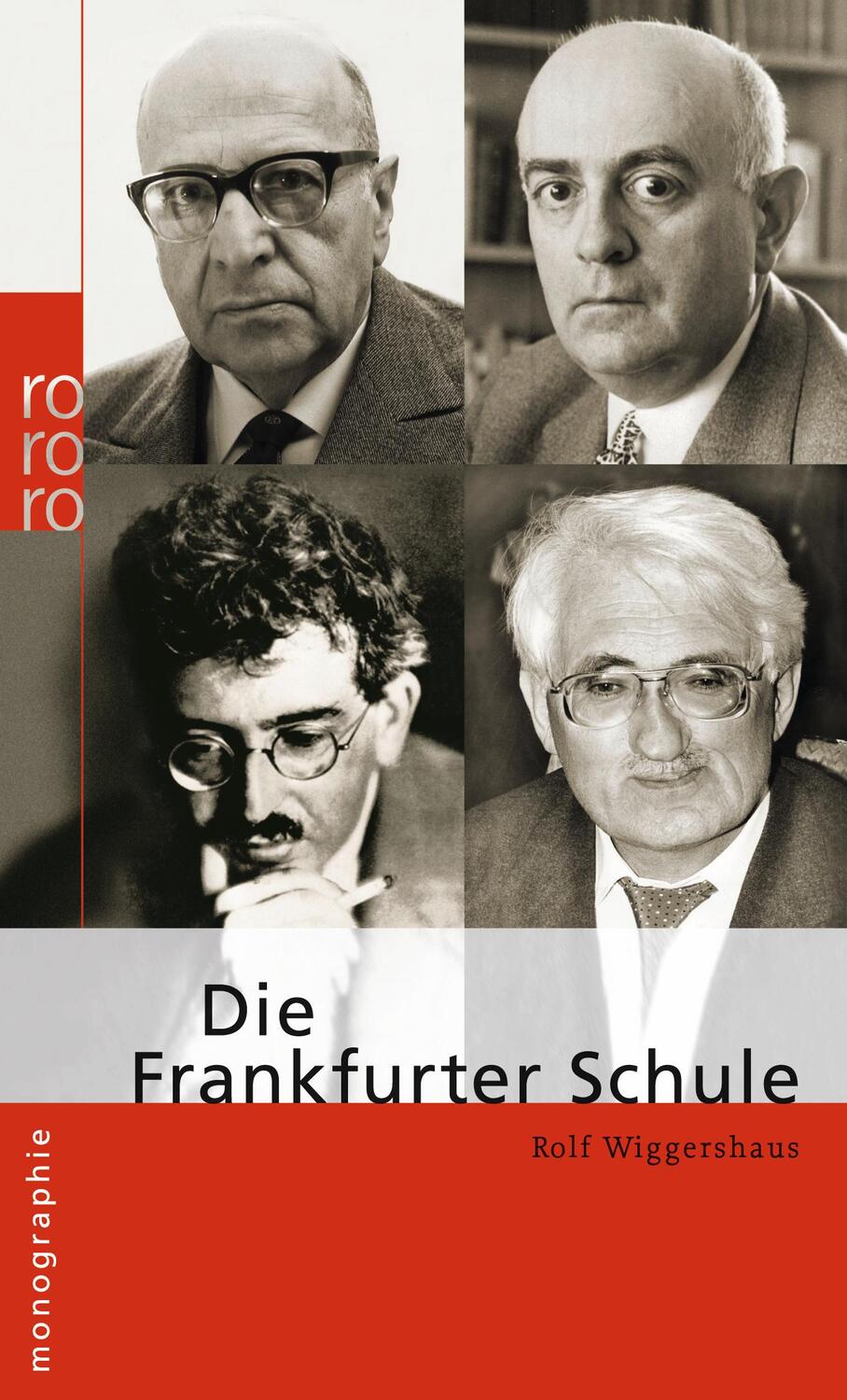 Cover: 9783499507137 | Die Frankfurter Schule | Rolf Wiggershaus | Taschenbuch | Deutsch