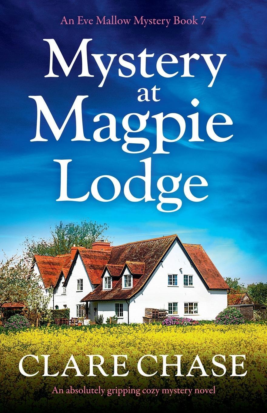 Cover: 9781800199699 | Mystery at Magpie Lodge | An absolutely gripping cozy mystery novel