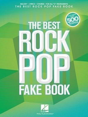 Cover: 9781423453871 | The Best Rock Pop Fake Book: For C Instruments | Taschenbuch | 2013