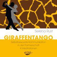 Cover: 9783867281560 | Giraffentango | Serena Rust | Audio-CD | 60 Min. | Deutsch | 2011