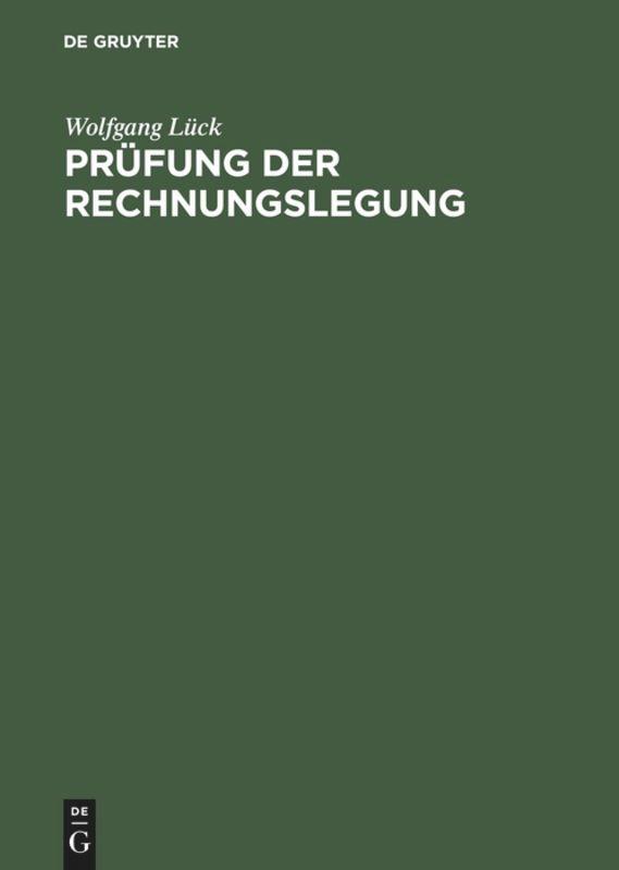 Cover: 9783486251845 | Prüfung der Rechnungslegung | Jahresabschlußprüfung | Wolfgang Lück