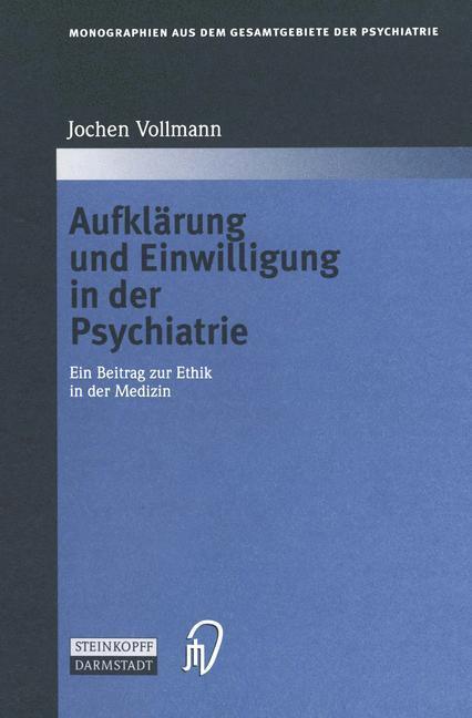 Cover: 9783642537844 | Aufklärung und Einwilligung in der Psychiatrie | Jochen Vollmann | x