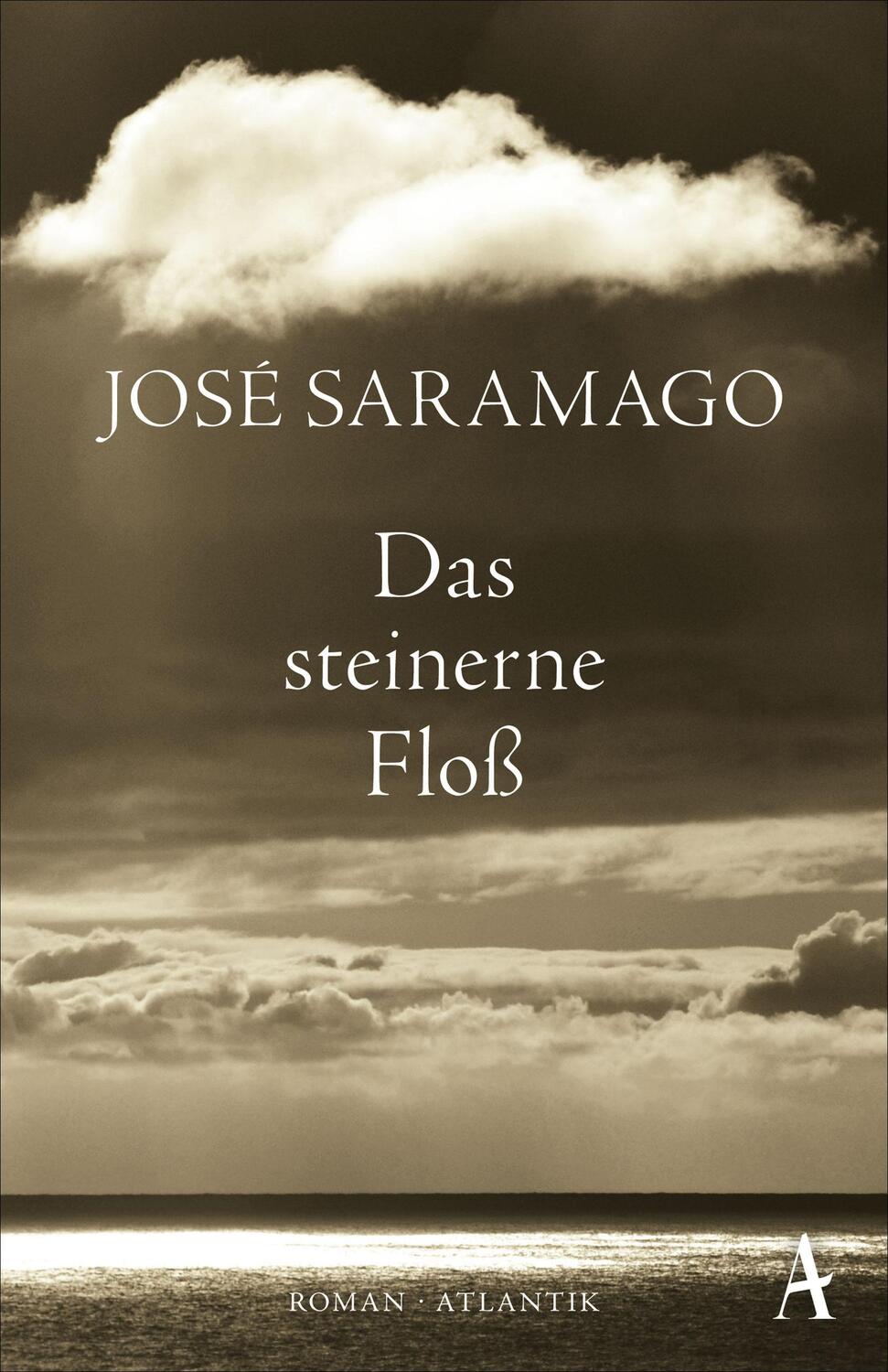 Das steinerne Floß - Saramago, José