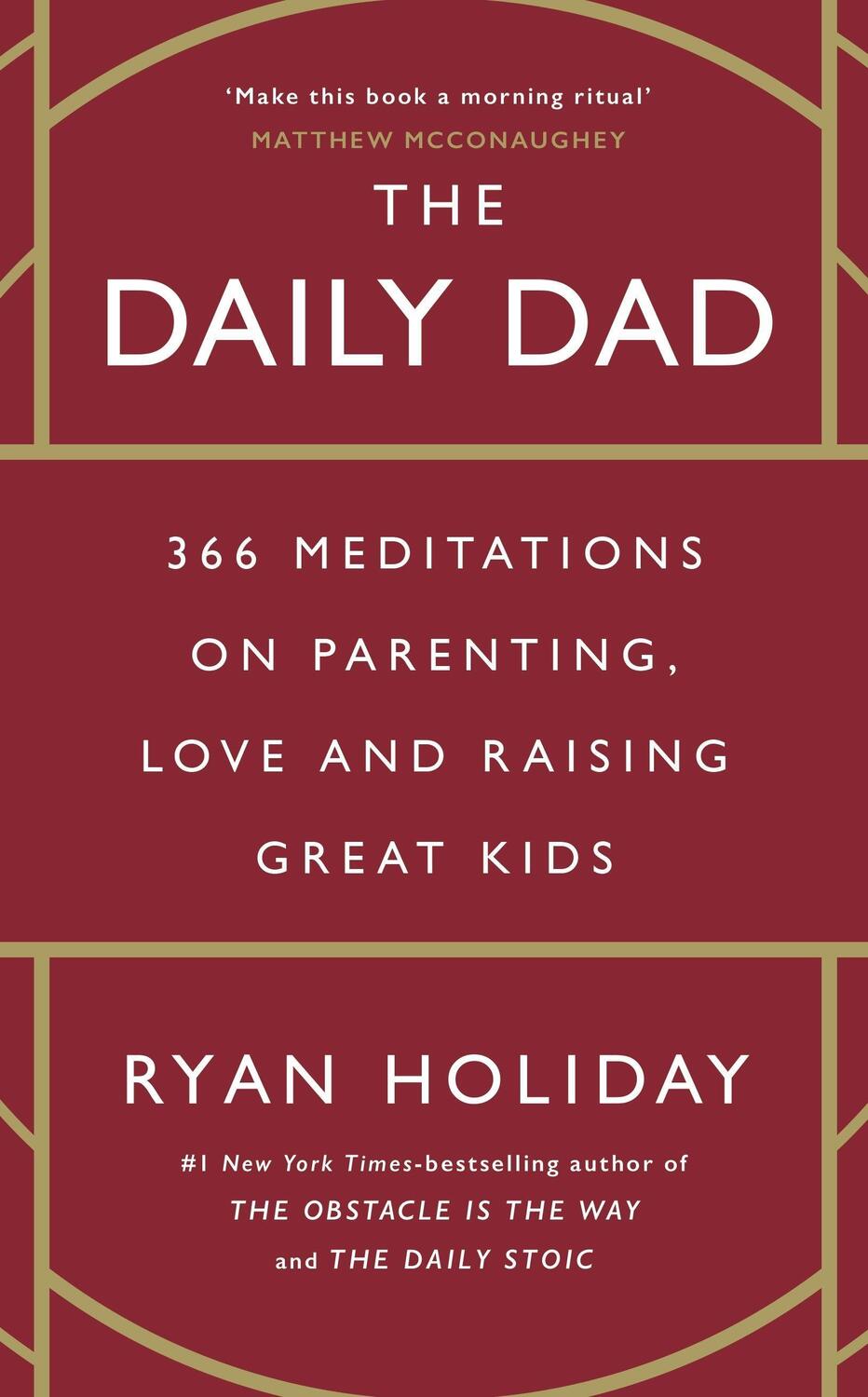 Cover: 9781800815032 | The Daily Dad | Ryan Holiday | Taschenbuch | Englisch | 2024