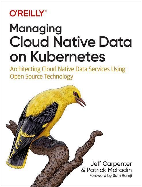 Cover: 9781098111397 | Managing Cloud Native Data on Kubernetes | Jeff Carpenter (u. a.)