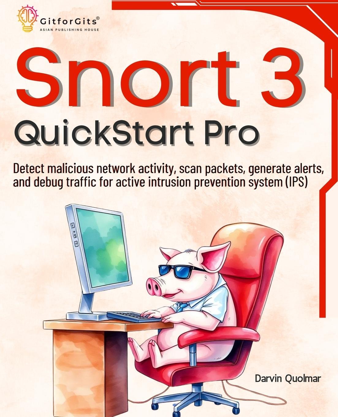 Cover: 9788197416538 | Snort 3 QuickStart Pro | Darvin Quolmar | Taschenbuch | Paperback