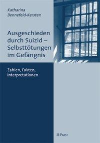 Cover: 9783899675351 | Ausgeschieden durch Suizid - Selbsttötungen im Gefängnis | Taschenbuch