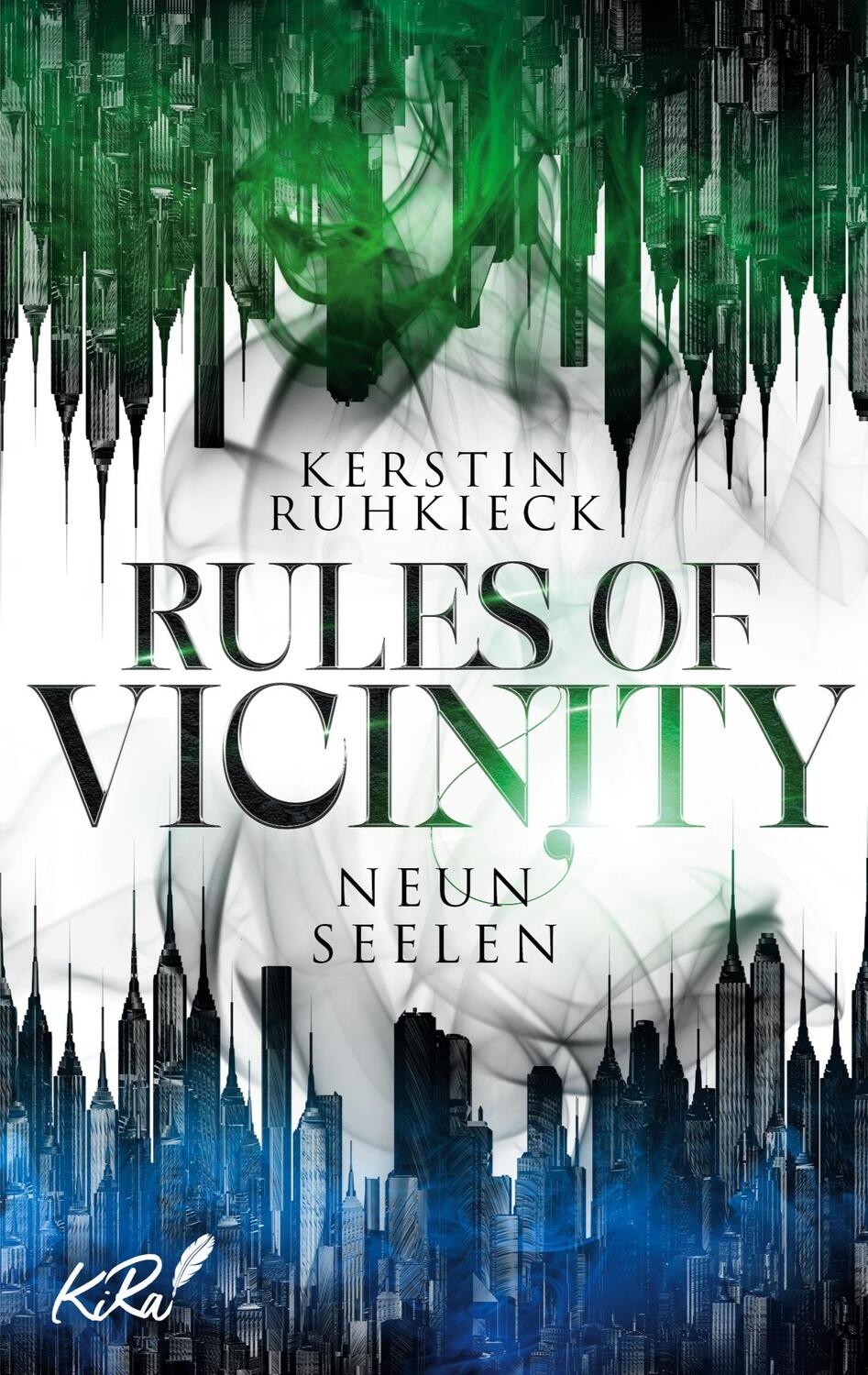 Cover: 9783755792086 | Rules of Vicinity - Neun Seelen | Kerstin Ruhkieck | Taschenbuch