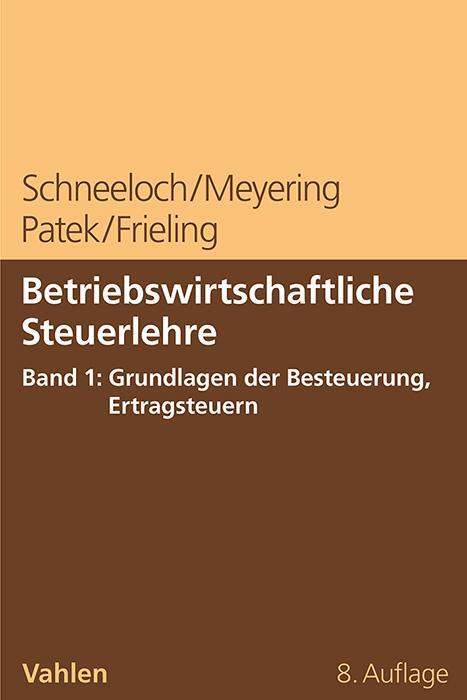 Cover: 9783800674688 | Betriebswirtschaftliche Steuerlehre Band 1: Grundlagen der...