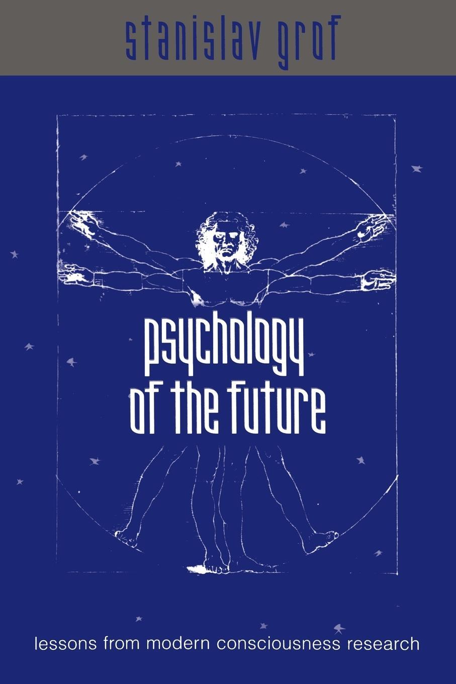 Cover: 9780791446225 | Psychology of the Future | Lessons from Modern Consciousness Research