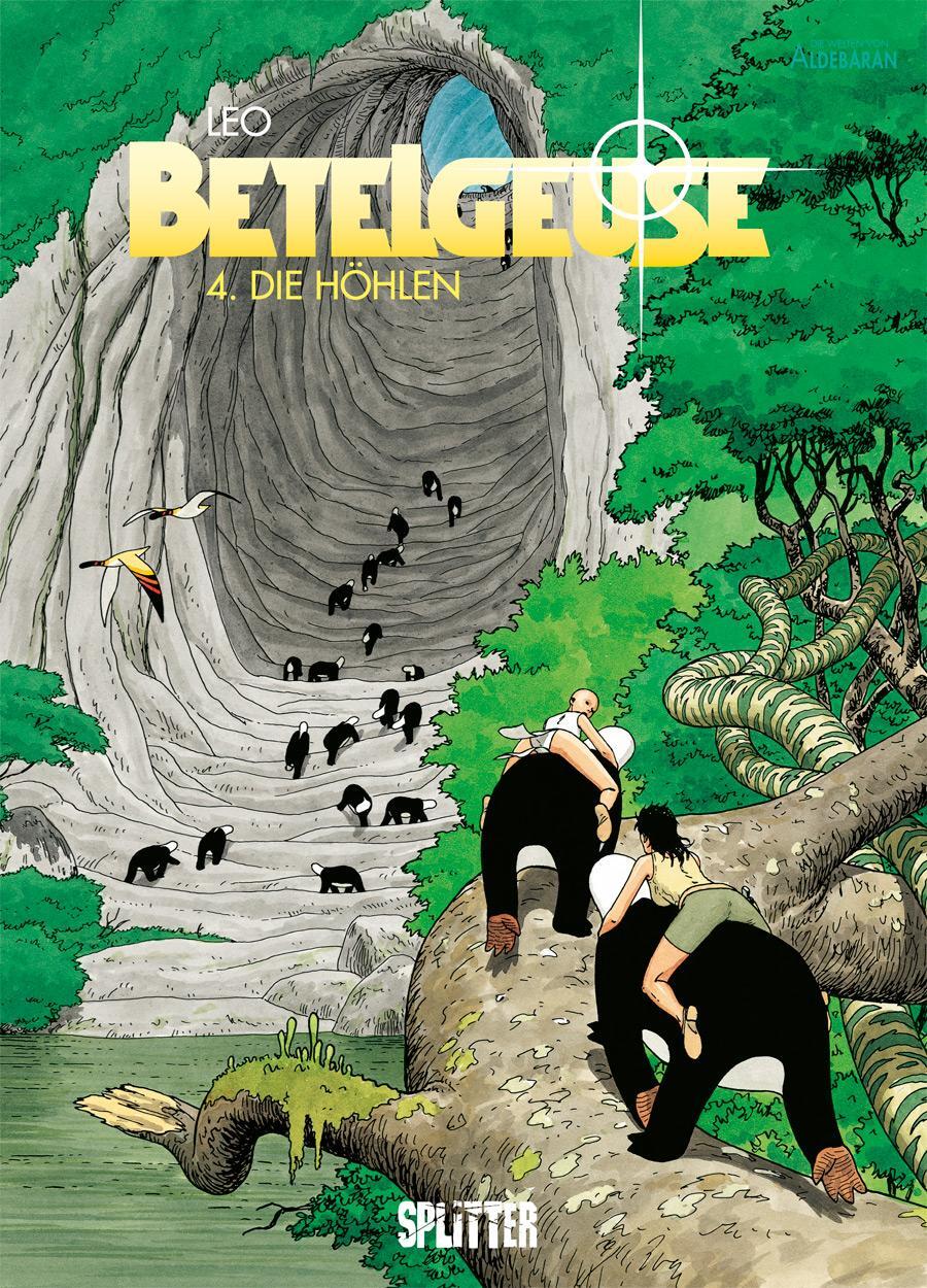 Cover: 9783962191986 | Betelgeuse. Band 4 | Die Höhlen | Leo | Buch | Deutsch | 2019