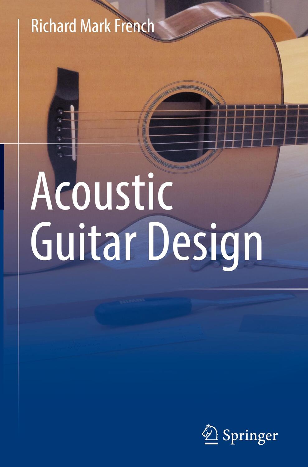 Cover: 9783030893804 | Acoustic Guitar Design | Richard Mark French | Buch | Englisch | 2022