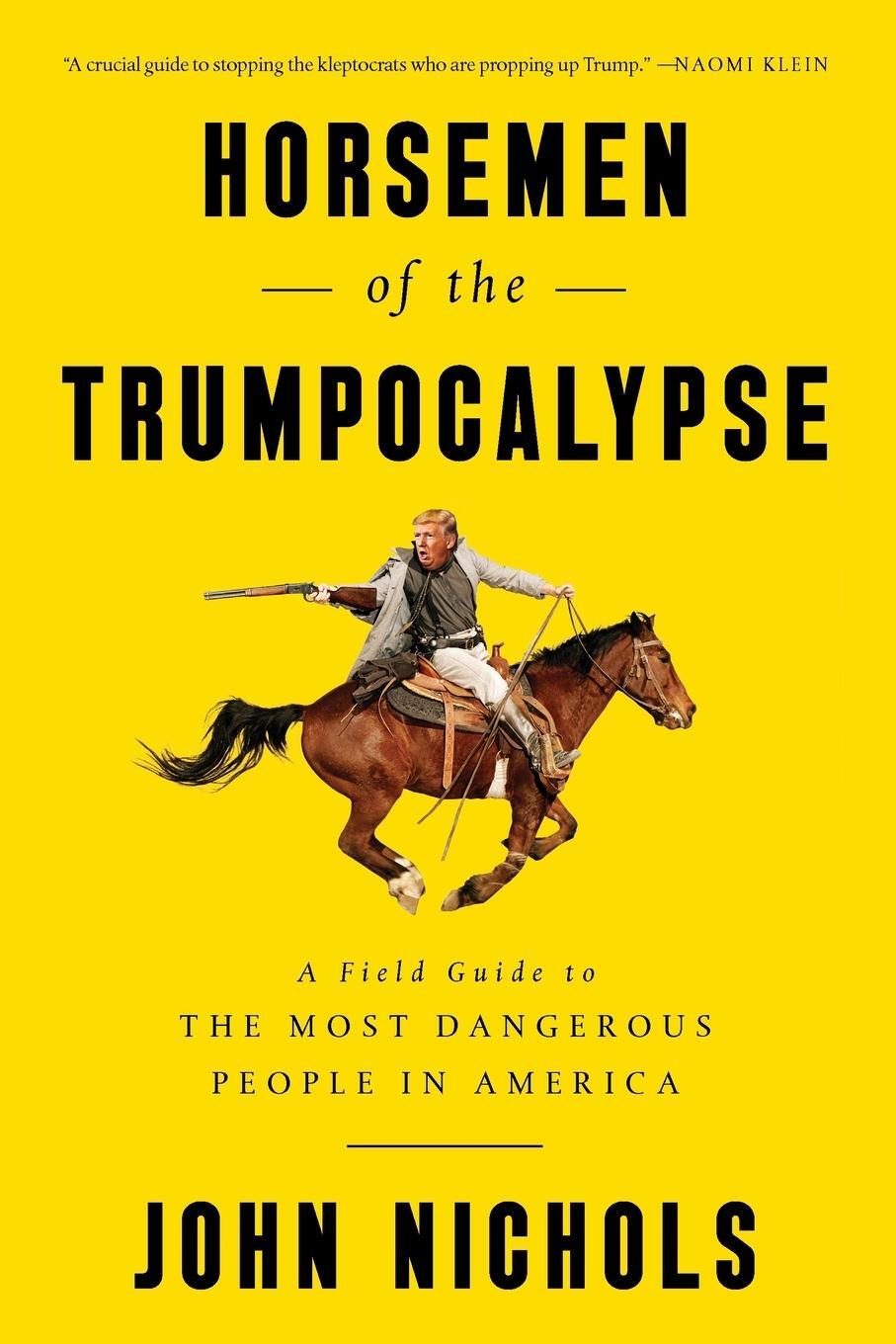 Cover: 9781568587806 | Horsemen of the Trumpocalypse | John Nichols | Taschenbuch | Paperback
