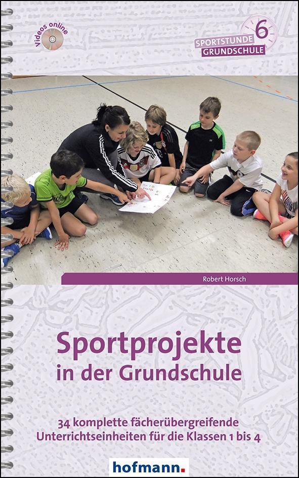 Cover: 9783778028605 | Sportprojekte in der Grundschule | Robert Horsch | Buch | 152 S.