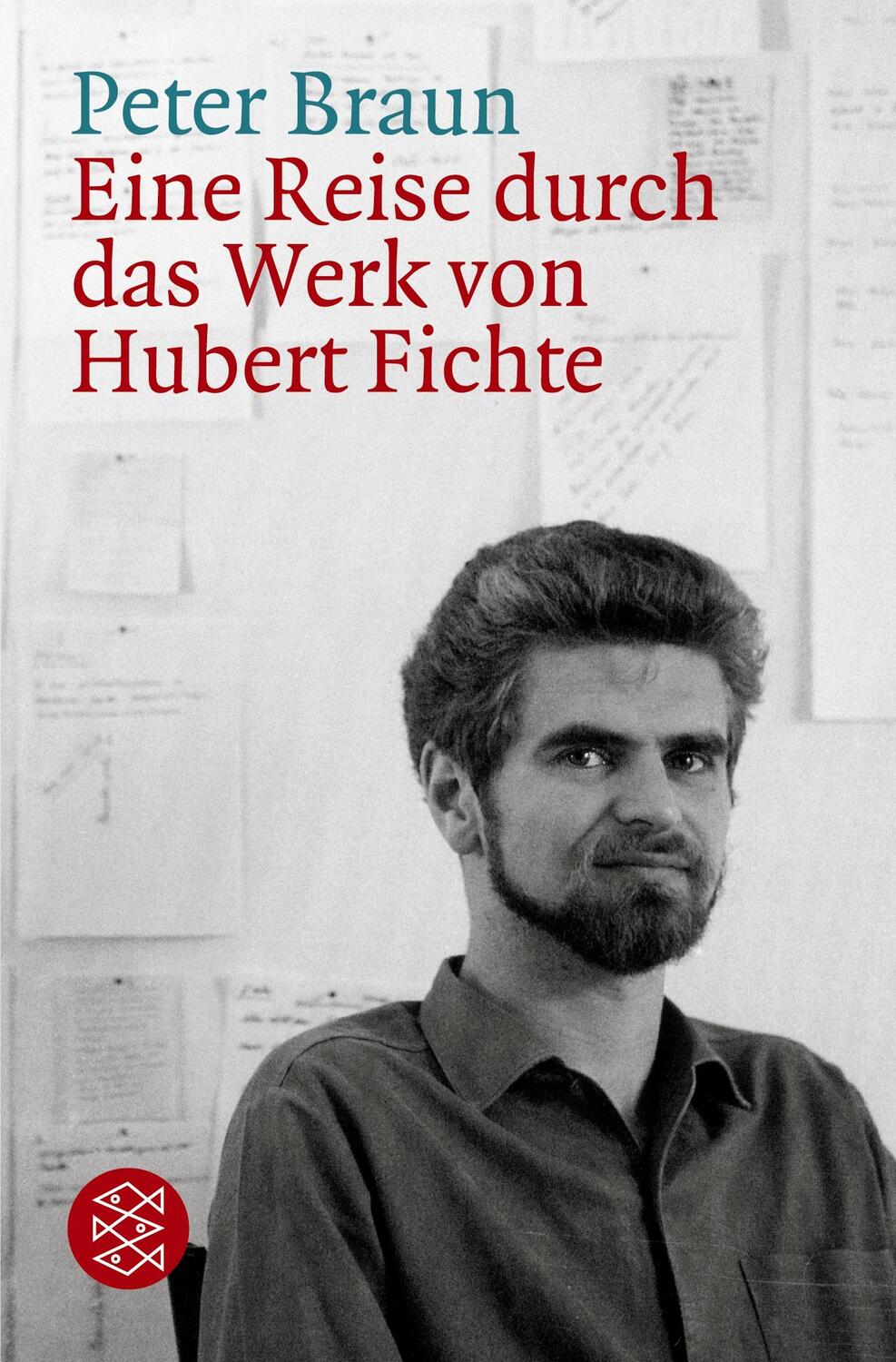 Cover: 9783596168682 | Eine Reise durch das Werk von Hubert Fichte | Peter Braun | Buch