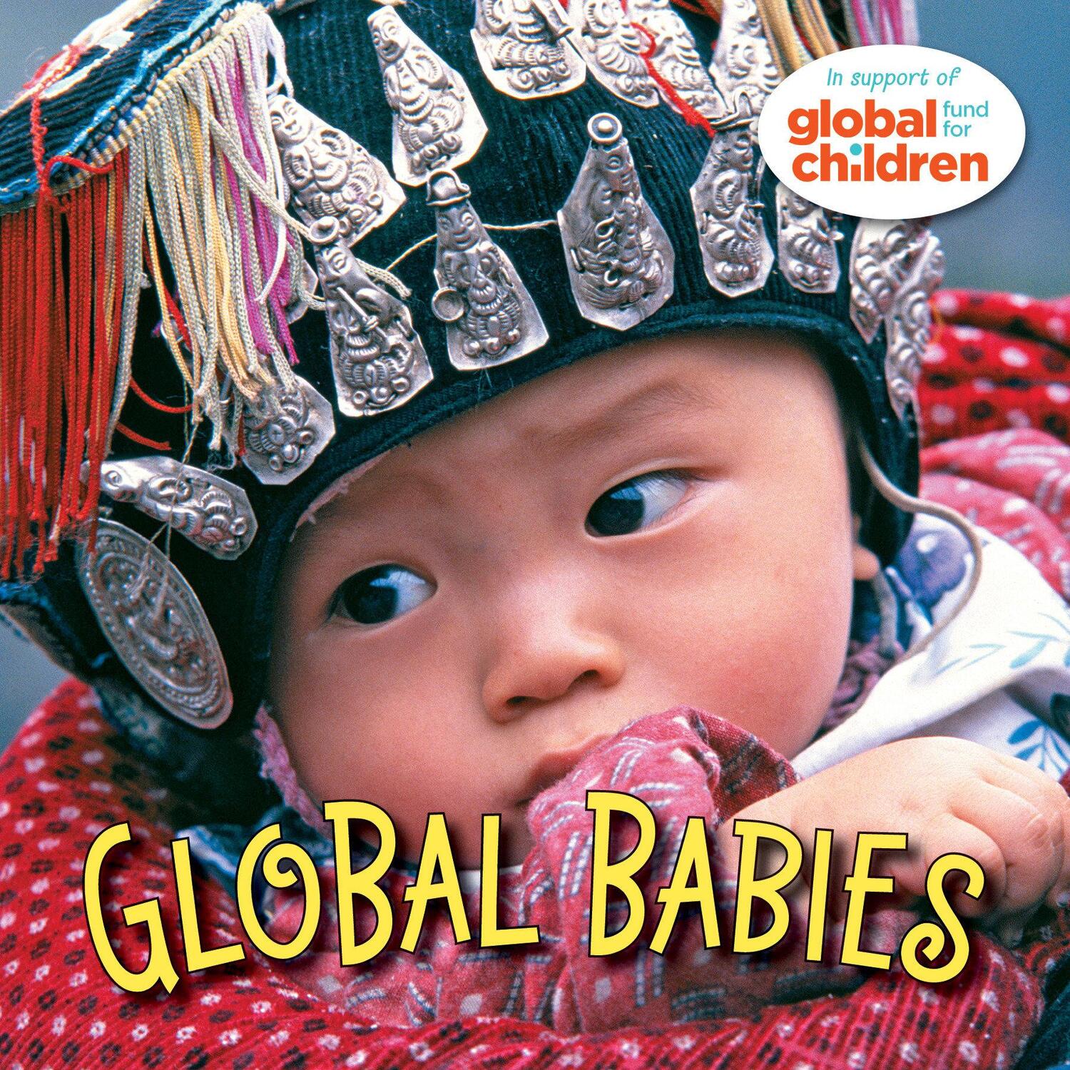 Cover: 9781580891745 | Global Babies | The Global Fund for Children | Buch | Global Babies