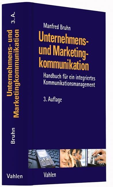 Cover: 9783800648580 | Unternehmens- und Marketingkommunikation | Manfred Bruhn | Buch | 2014