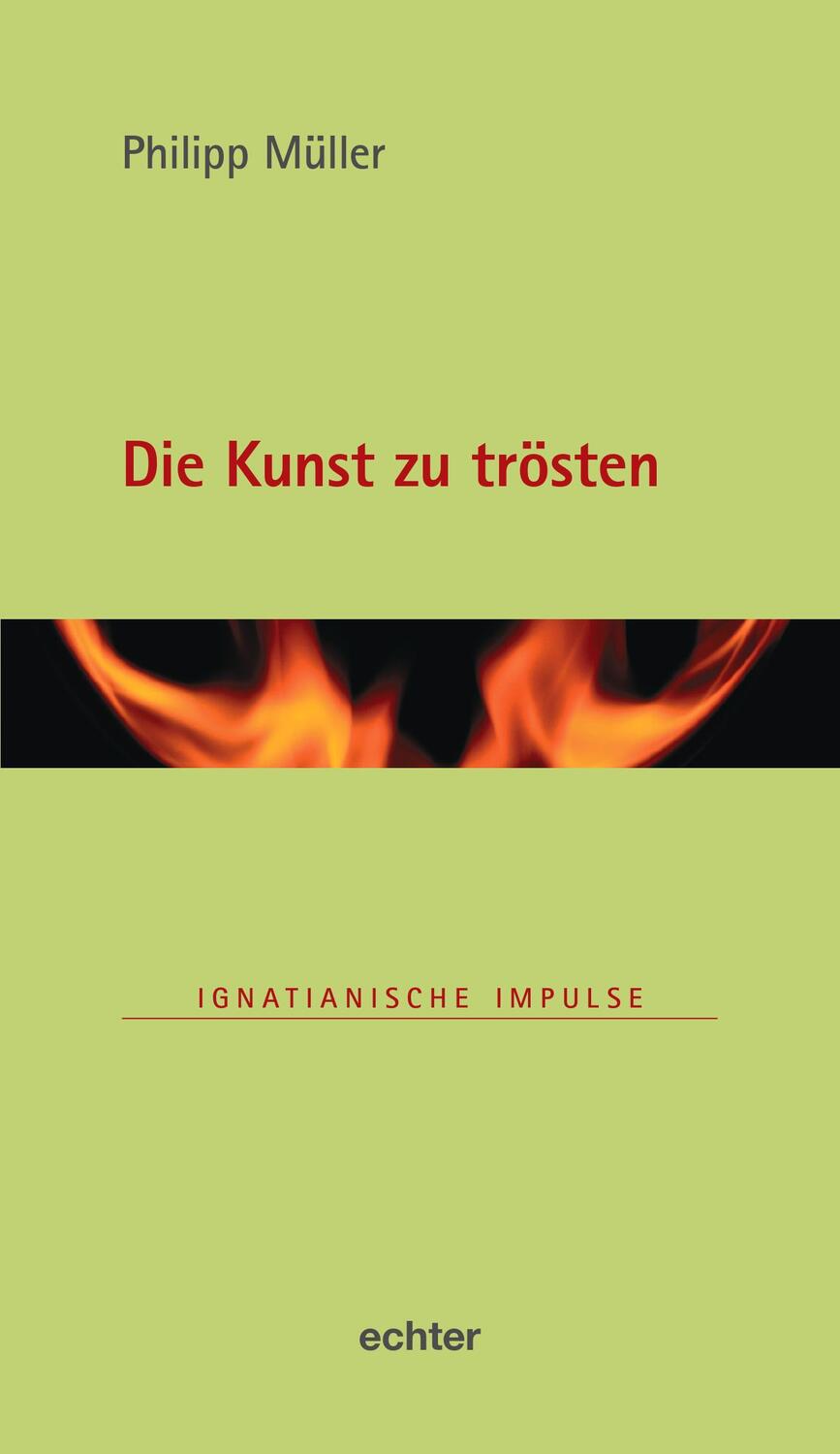 Cover: 9783429055394 | Die Kunst zu trösten | Philipp Müller | Buch | Ignatianische Impulse