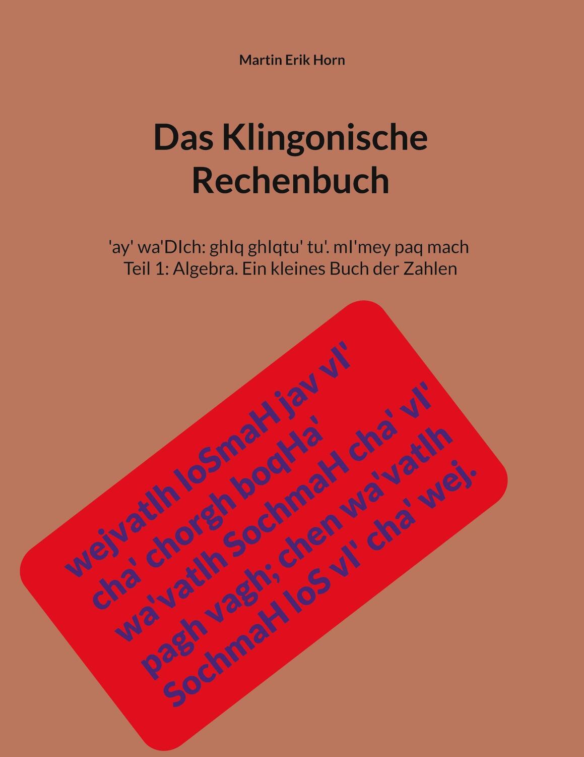 Cover: 9783758368875 | Das Klingonische Rechenbuch | Martin Erik Horn | Taschenbuch | 172 S.