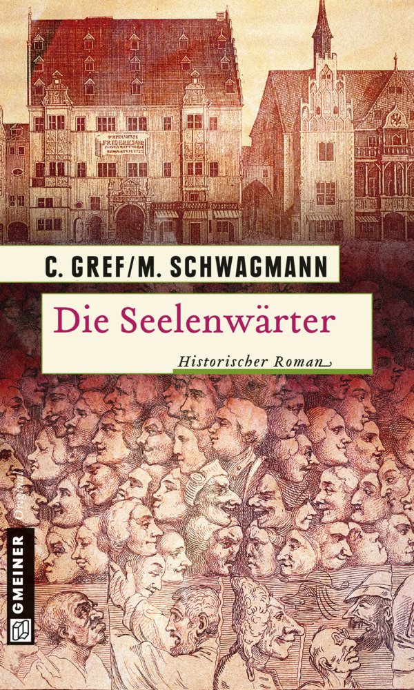Cover: 9783839215760 | Die Seelenwärter | Historischer Roman | Christiane Gref (u. a.) | Buch