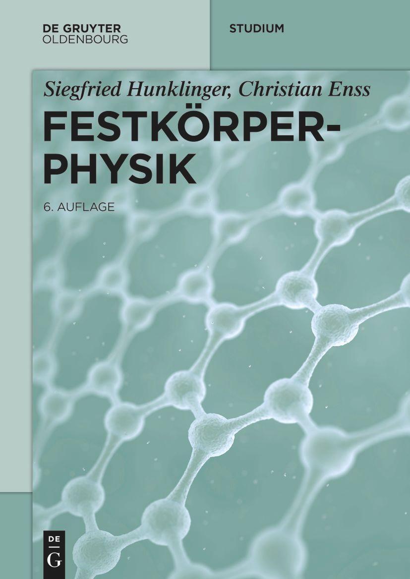 Cover: 9783111027081 | Festkörperphysik | Siegfried Hunklinger (u. a.) | Taschenbuch | XVI