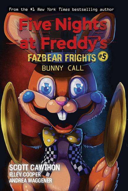 Cover: 9781338576047 | Five Nights at Freddy's: Fazbear Frights 05. Bunny Call | Taschenbuch