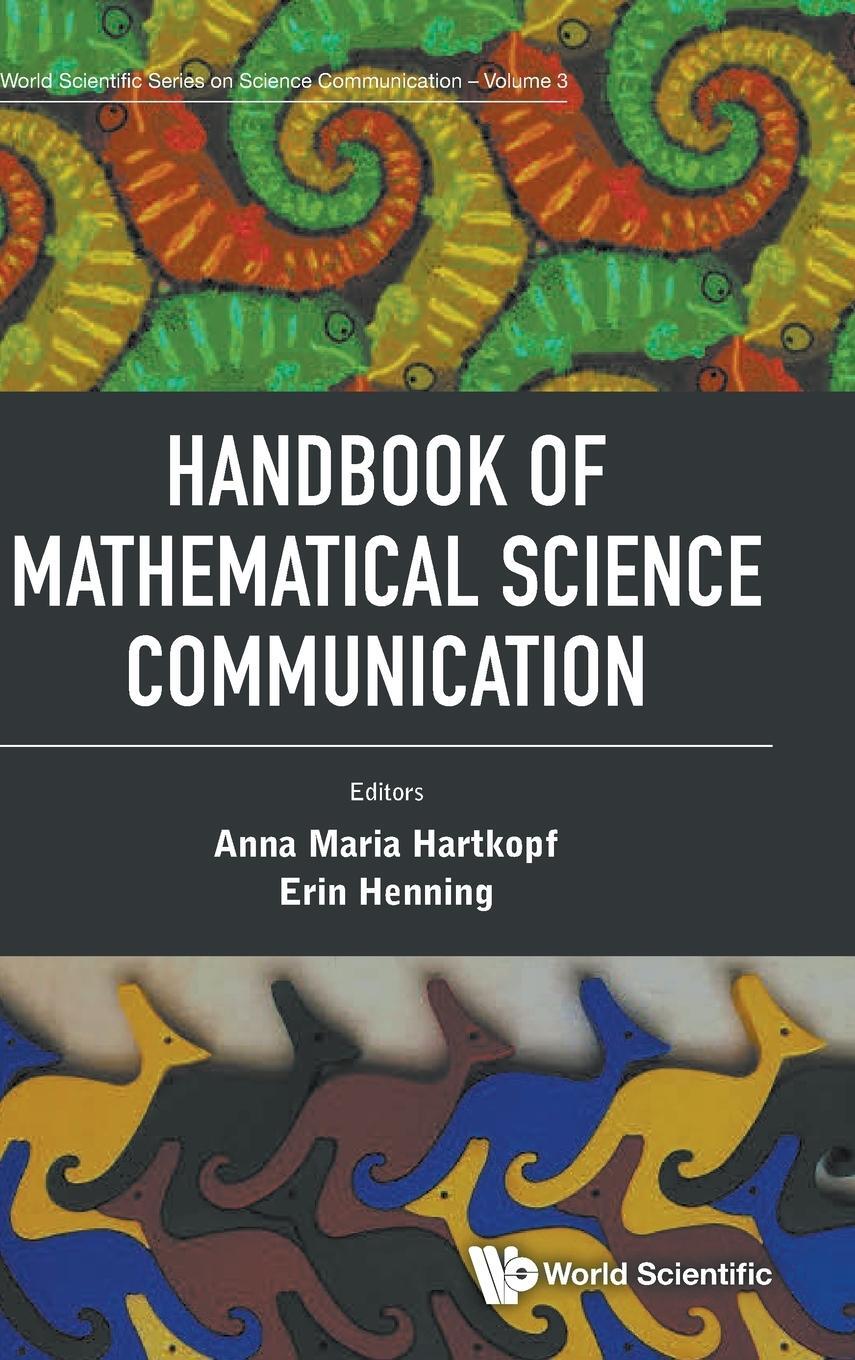 Cover: 9789811253065 | Handbook of Mathematical Science Communication | Erin Henning | Buch