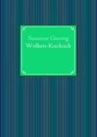 Cover: 9783839124567 | Wolken-Kuckuck | Susanne Giering | Taschenbuch | Paperback | 232 S.