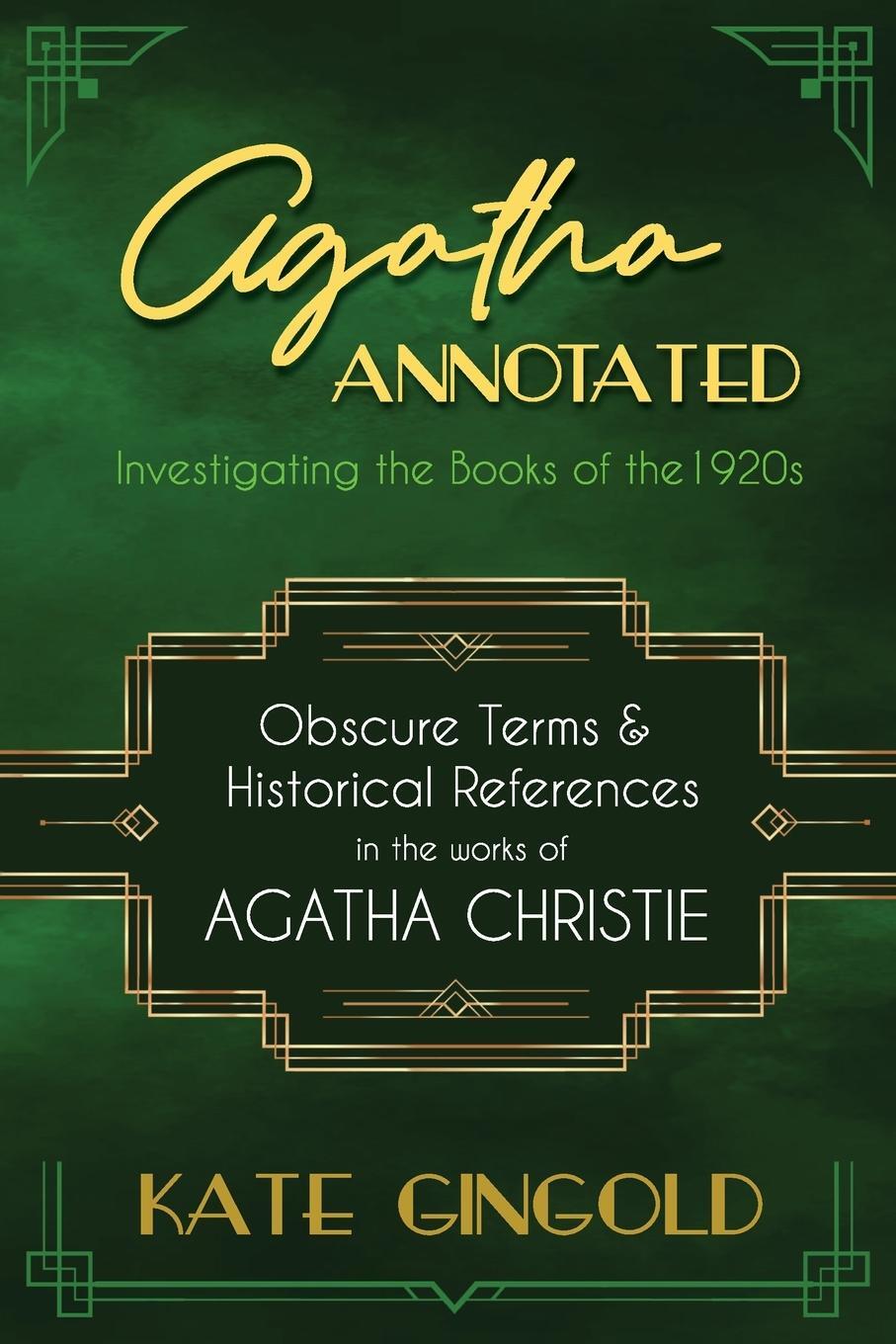 Cover: 9780979241963 | Agatha Annotated | Kate Gingold | Taschenbuch | Agatha Annotated