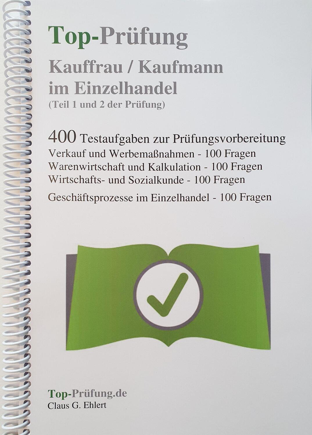 Cover: 9783943665017 | Top-Prüfung Kauffrau / Kaufmann im Einzelhandel - (Teil 1 und 2 der...