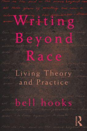 Cover: 9780415539159 | Writing Beyond Race | Living Theory and Practice | bell hooks | Buch
