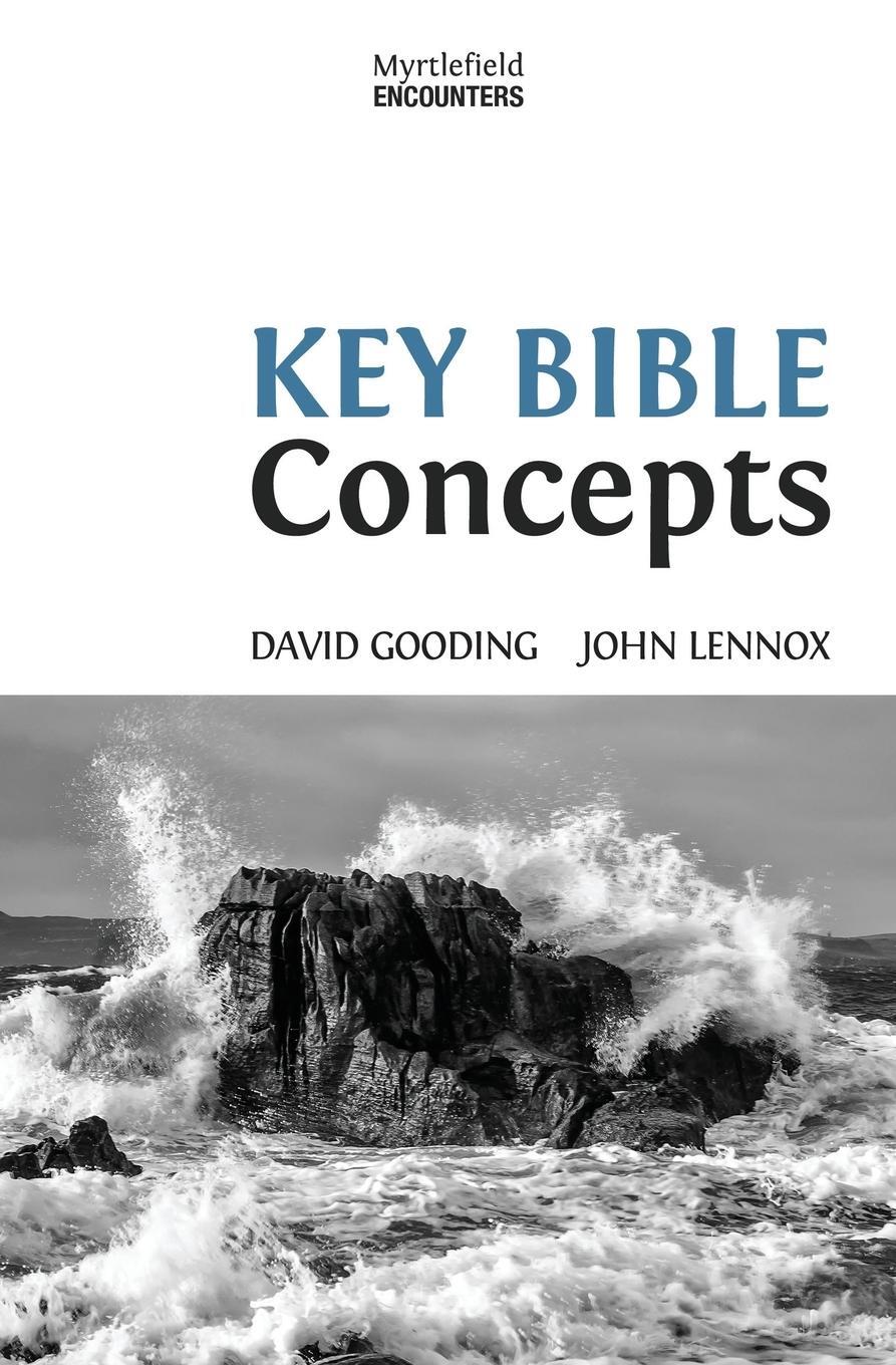 Cover: 9781874584452 | Key Bible Concepts | David Gooding (u. a.) | Taschenbuch | Paperback