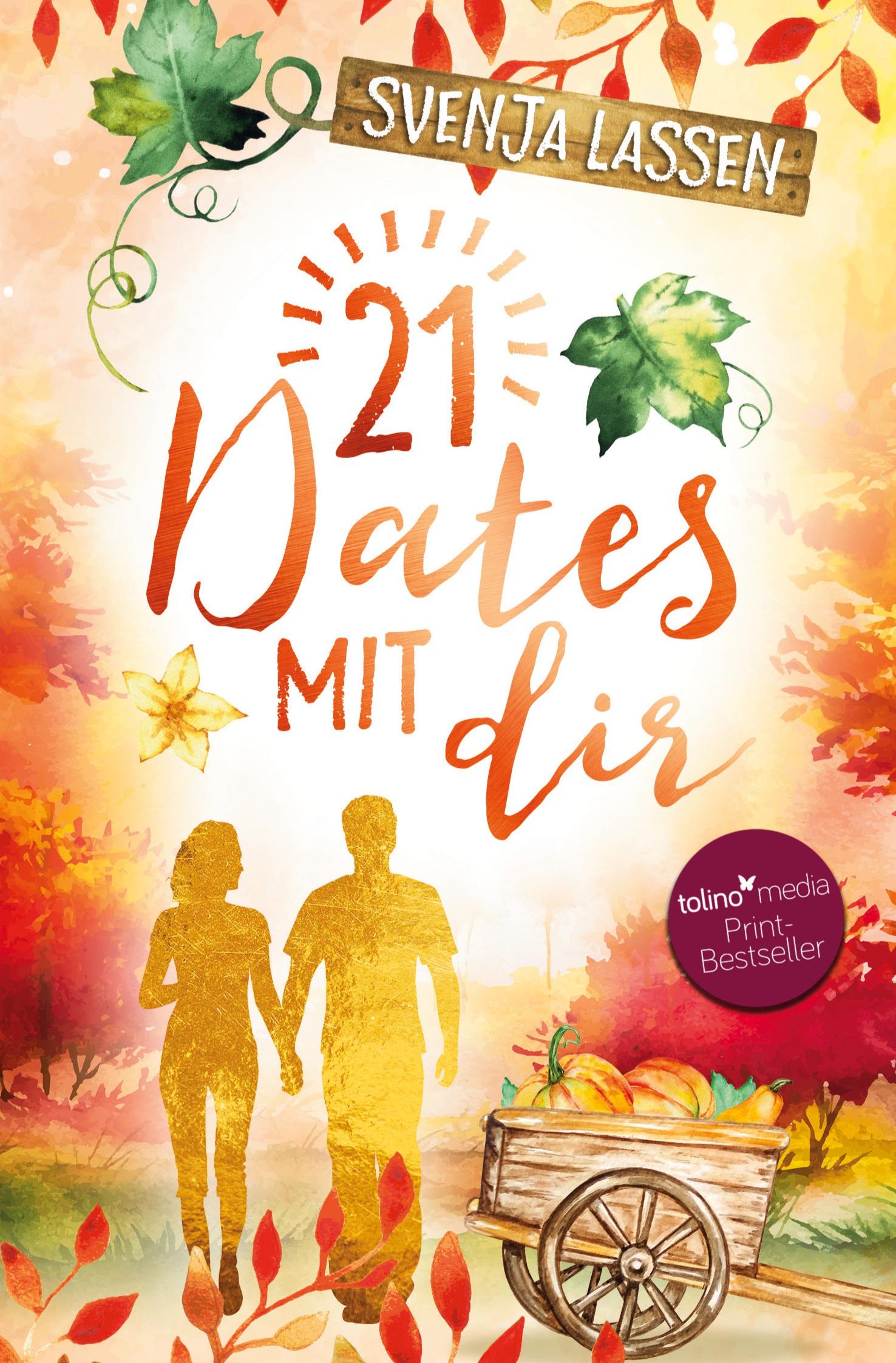 Cover: 9783754678442 | 21 Dates mit dir | Svenja Lassen | Taschenbuch | Paperback | 280 S.