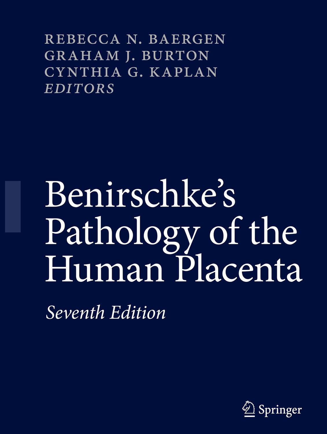 Cover: 9783030847241 | Benirschke's Pathology of the Human Placenta | Baergen (u. a.) | Buch