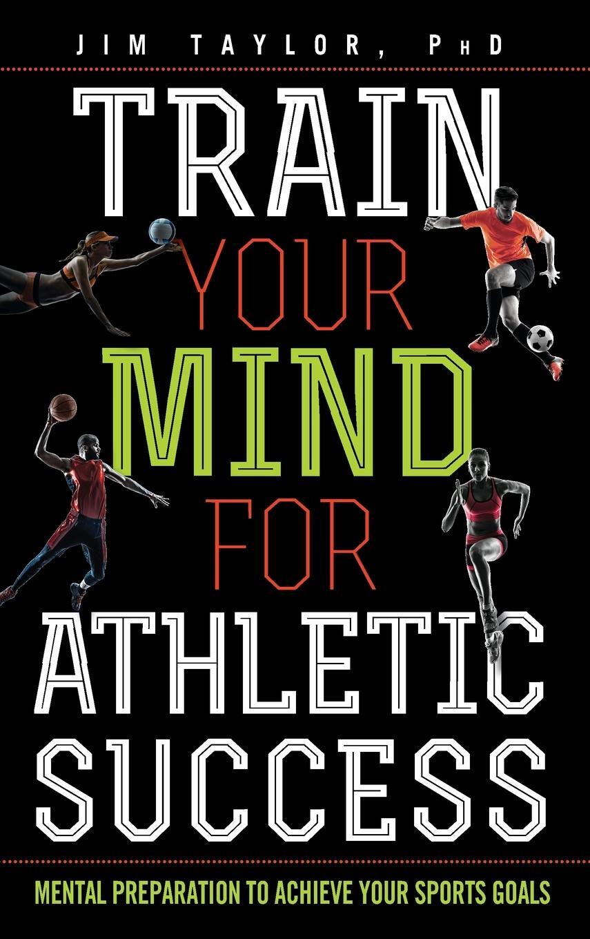 Cover: 9781442277083 | Train Your Mind for Athletic Success | Taylor | Buch | Gebunden | 2017