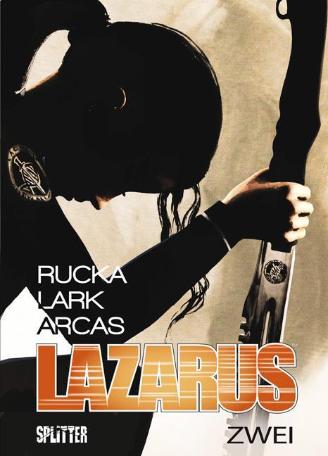 Cover: 9783958392199 | Lazarus 02. Der Treck der Verlierer | Greg Rucka (u. a.) | Buch | 2016