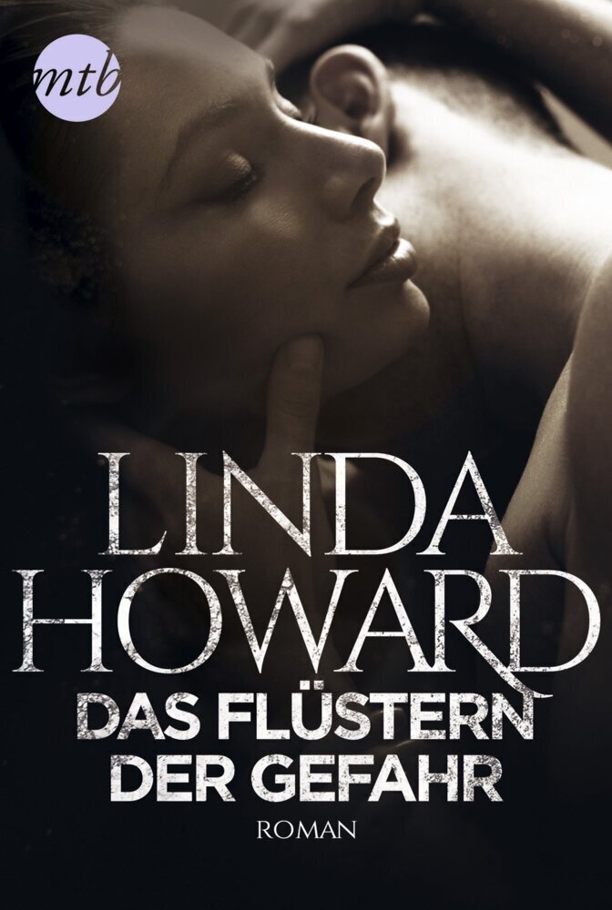 Cover: 9783956497438 | Das Flüstern der Gefahr | Roman | Linda Howard | Taschenbuch | Deutsch