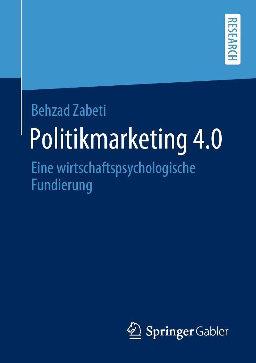 Cover: 9783658283612 | Politikmarketing 4.0 | Eine wirtschaftspsychologische Fundierung | xx