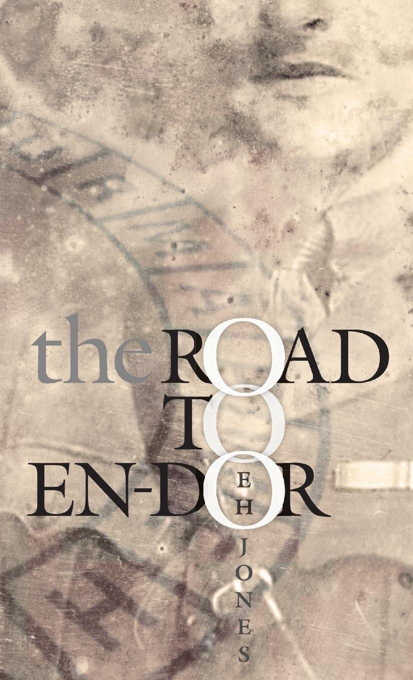Cover: 9781291766905 | The Road to En-dor | Eh Jones | Taschenbuch | Paperback | Englisch