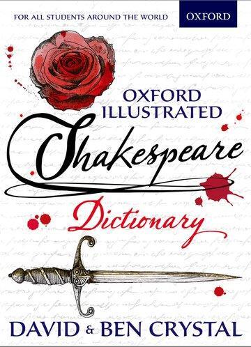 Cover: 9780192737502 | Oxford Illustrated Shakespeare Dictionary | David Crystal (u. a.)
