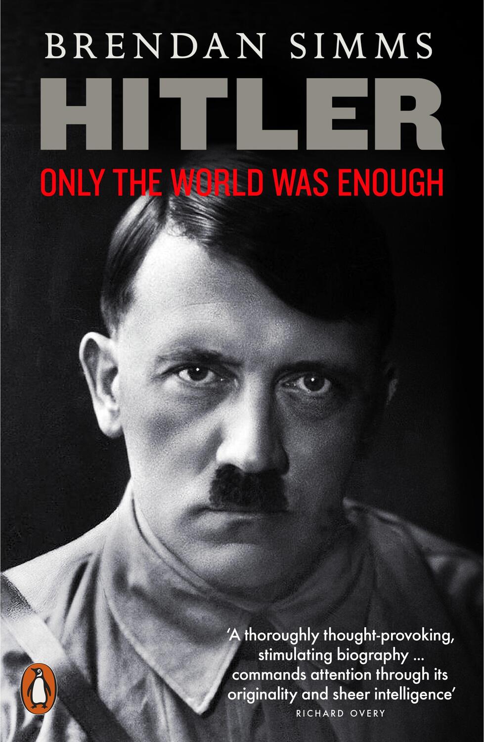 Cover: 9780141043302 | Hitler | Only the World Was Enough | Brendan Simms | Taschenbuch