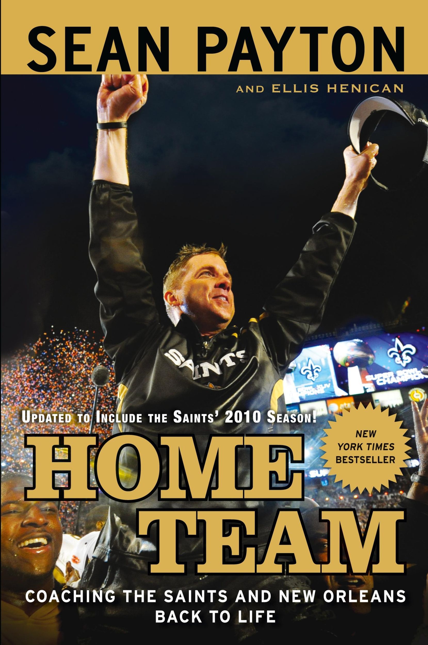 Cover: 9780451233370 | Home Team | Coaching the Saints and New Orleans Back to Life | Buch