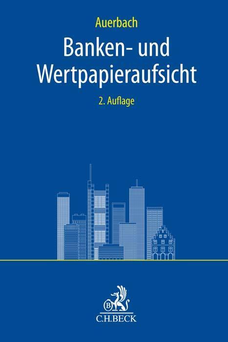 Cover: 9783406724282 | Banken- und Wertpapieraufsicht | Dirk Auerbach | Taschenbuch | LI