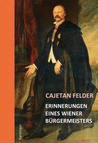 Cover: 9783854181743 | Erinnerungen eines Wiener Bürgermeisters | Karolinger Verlag