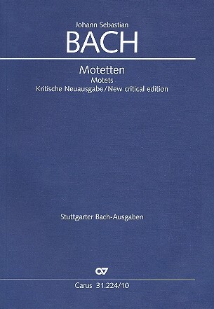 Cover: 9790007089177 | Motetten BWV225-230 für gem Chor a cappella Kritische Neuausgabe