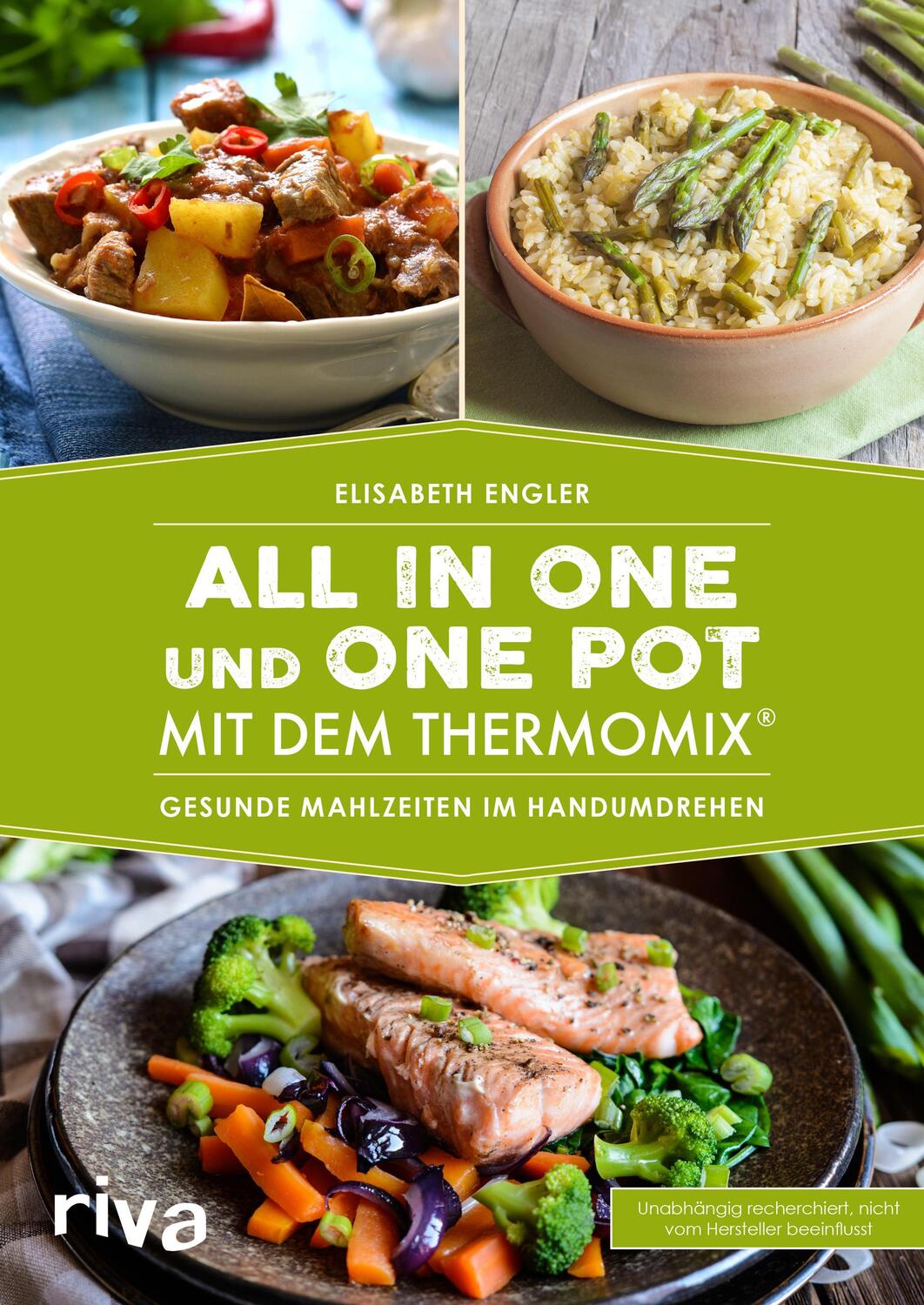 Cover: 9783742307194 | All in one und One Pot mit dem Thermomix® | Elisabeth Engler | Buch