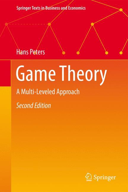 Cover: 9783662469491 | Game Theory | A Multi-Leveled Approach | Hans Peters | Buch | xvii