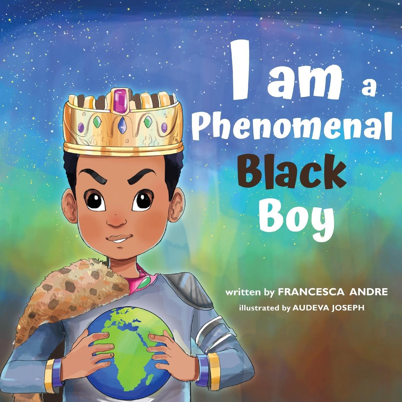 Cover: 9780578742724 | I Am a Phenomenal Black Boy | Francesca Andre | Taschenbuch | Englisch