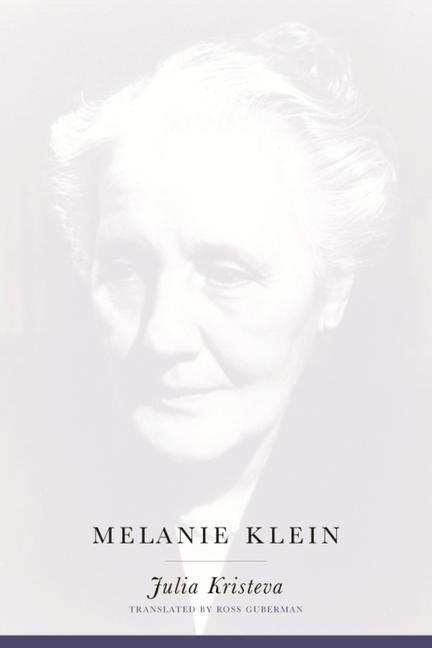 Cover: 9780231122856 | Melanie Klein | Julia Kristeva | Taschenbuch | Kartoniert / Broschiert