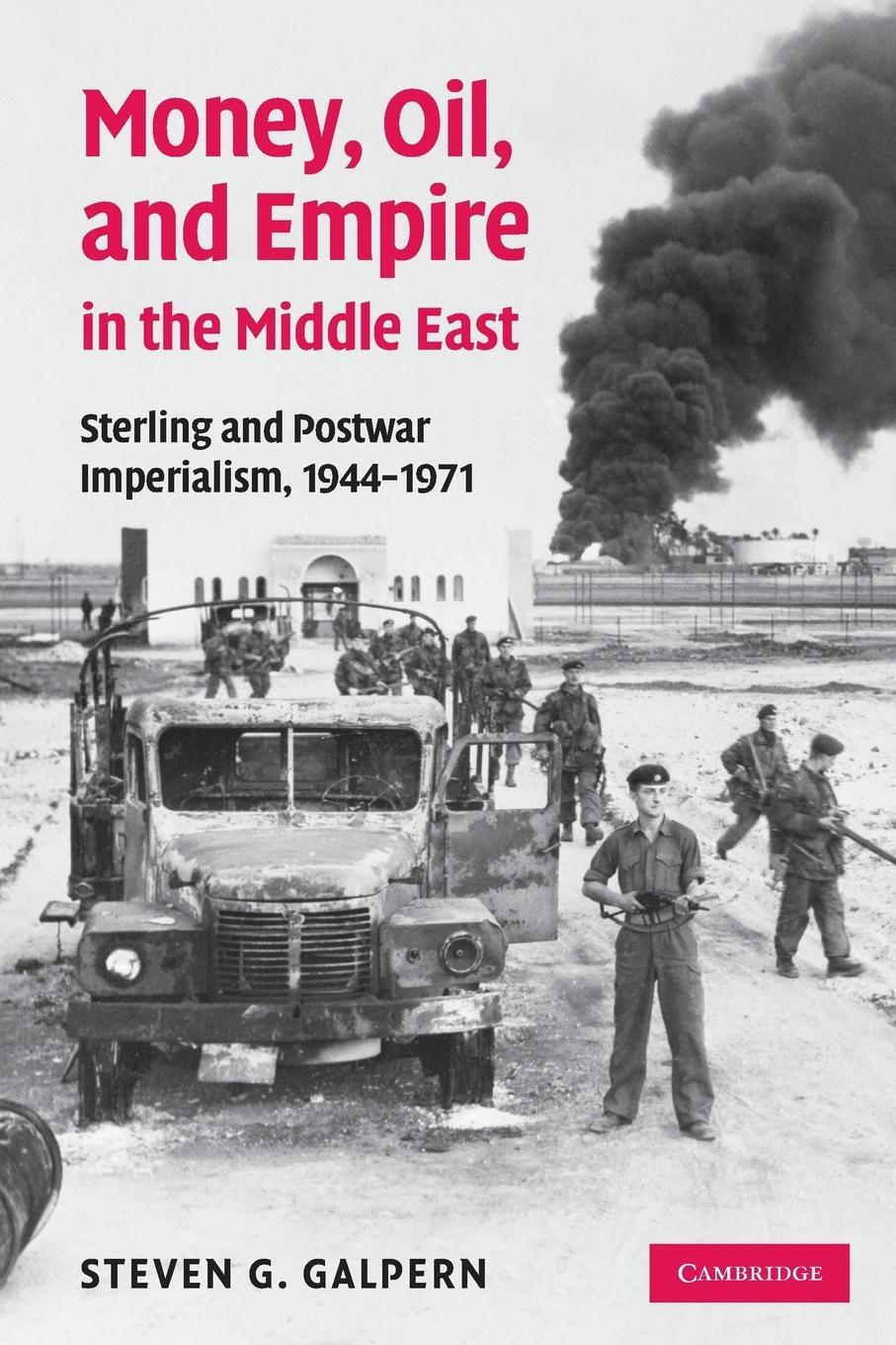 Cover: 9781107657182 | Money, Oil, and Empire in the Middle East | Steven G. Galpern | Buch